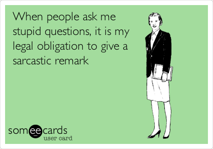 things people say….