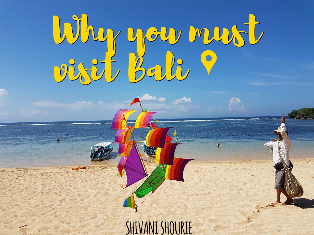 Why you must visit Bali