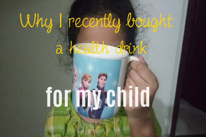 Why I recently bought a health drink for my child