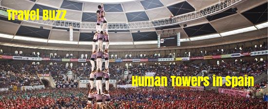 Travel Buzz: Spain’s Human Towers